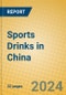 Sports Drinks in China - Product Image