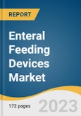 Enteral Feeding Devices Market Size, Share & Trends Analysis Report by Product (Giving Set, Enteral Feeding Pump), Age Group (Adults, Pediatrics), Indication (Alzheimer's, Nutrition Deficiency), End-use, Region, and Segment Forecasts, 2024-2030- Product Image