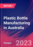 Plastic Bottle Manufacturing in Australia - Market Research Report (2014-2029)- Product Image