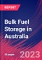 Bulk Fuel Storage in Australia - Industry Market Research Report - Product Thumbnail Image