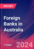 Foreign Banks in Australia - Market Research Report (2014-2029)- Product Image