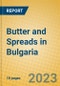 Butter and Spreads in Bulgaria - Product Thumbnail Image