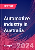 Automotive Industry in Australia - Industry Market Research Report- Product Image