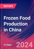 Frozen Food Production in China - Industry Market Research Report- Product Image