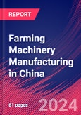 Farming Machinery Manufacturing in China - Industry Market Research Report- Product Image