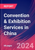 Convention & Exhibition Services in China - Industry Market Research Report- Product Image