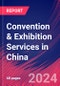 Convention & Exhibition Services in China - Industry Market Research Report - Product Thumbnail Image