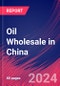 Oil Wholesale in China - Industry Market Research Report - Product Thumbnail Image