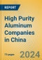 High Purity Aluminum Companies in China - Product Thumbnail Image