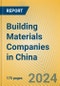 Building Materials Companies in China - Product Thumbnail Image