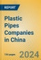 Plastic Pipes Companies in China - Product Thumbnail Image