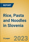 Rice, Pasta and Noodles in Slovenia- Product Image