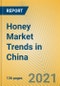 Honey Market Trends in China - Product Thumbnail Image