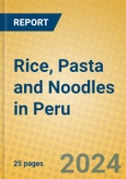 Rice, Pasta and Noodles in Peru- Product Image