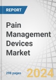 Pain Management Devices Market by Type (Neurostimulation, Infusion Pump, Ablation), Application (Neuropathic, Musculoskeletal, Cancer pain), Mode of Purchase (Prescription, OTC), By End user (Hospital, Physiotherapy, Home care) - Global Forecast to 2029- Product Image