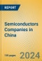 Semiconductors Companies in China - Product Thumbnail Image