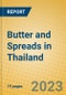 Butter and Spreads in Thailand - Product Thumbnail Image