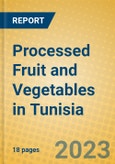 Processed Fruit and Vegetables in Tunisia- Product Image