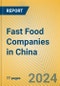 Fast Food Companies in China - Product Thumbnail Image