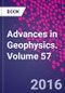 Advances in Geophysics. Volume 57 - Product Thumbnail Image