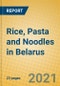 Rice, Pasta and Noodles in Belarus - Product Thumbnail Image