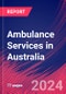 Ambulance Services in Australia - Industry Market Research Report - Product Thumbnail Image