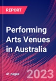 Performing Arts Venues in Australia - Industry Market Research Report- Product Image