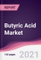 Butyric Acid Market - Product Thumbnail Image
