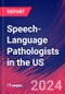 Speech-Language Pathologists in the US - Industry Market Research Report - Product Thumbnail Image