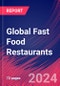 Global Fast Food Restaurants - Industry Market Research Report - Product Thumbnail Image