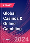 Global Casinos & Online Gambling - Industry Market Research Report- Product Image