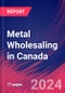 Metal Wholesaling in Canada - Industry Market Research Report - Product Image