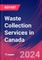 Waste Collection Services in Canada - Industry Market Research Report - Product Image