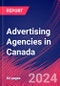 Advertising Agencies in Canada - Industry Market Research Report - Product Thumbnail Image