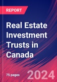 Real Estate Investment Trusts in Canada - Industry Market Research Report- Product Image