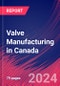 Valve Manufacturing in Canada - Industry Market Research Report - Product Thumbnail Image