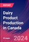 Dairy Product Production in Canada - Market Size, Industry Analysis, Trends and Forecasts (2024-2029) - Product Thumbnail Image