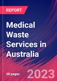 Medical Waste Services in Australia - Industry Market Research Report- Product Image