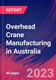 Overhead Crane Manufacturing in Australia - Industry Market Research Report- Product Image