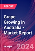 Grape Growing in Australia - Industry Market Research Report- Product Image