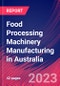 Food Processing Machinery Manufacturing in Australia - Industry Market Research Report - Product Thumbnail Image