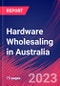 Hardware Wholesaling in Australia - Industry Market Research Report - Product Thumbnail Image