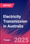 Electricity Transmission in Australia - Industry Market Research Report - Product Image