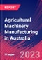 Agricultural Machinery Manufacturing in Australia - Industry Market Research Report - Product Thumbnail Image