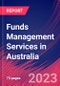 Funds Management Services in Australia - Industry Market Research Report - Product Thumbnail Image