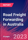 Road Freight Forwarding in Australia - Industry Market Research Report- Product Image