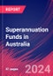 Superannuation Funds in Australia - Industry Market Research Report - Product Image