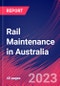 Rail Maintenance in Australia - Industry Market Research Report - Product Image