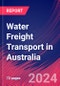 Water Freight Transport in Australia - Industry Market Research Report - Product Image