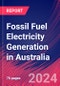 Fossil Fuel Electricity Generation in Australia - Industry Market Research Report - Product Image